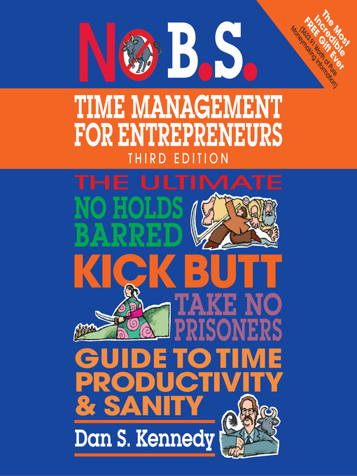 Title details for No B.S. Time Management for Entrepreneurs by Dan S. Kennedy - Wait list